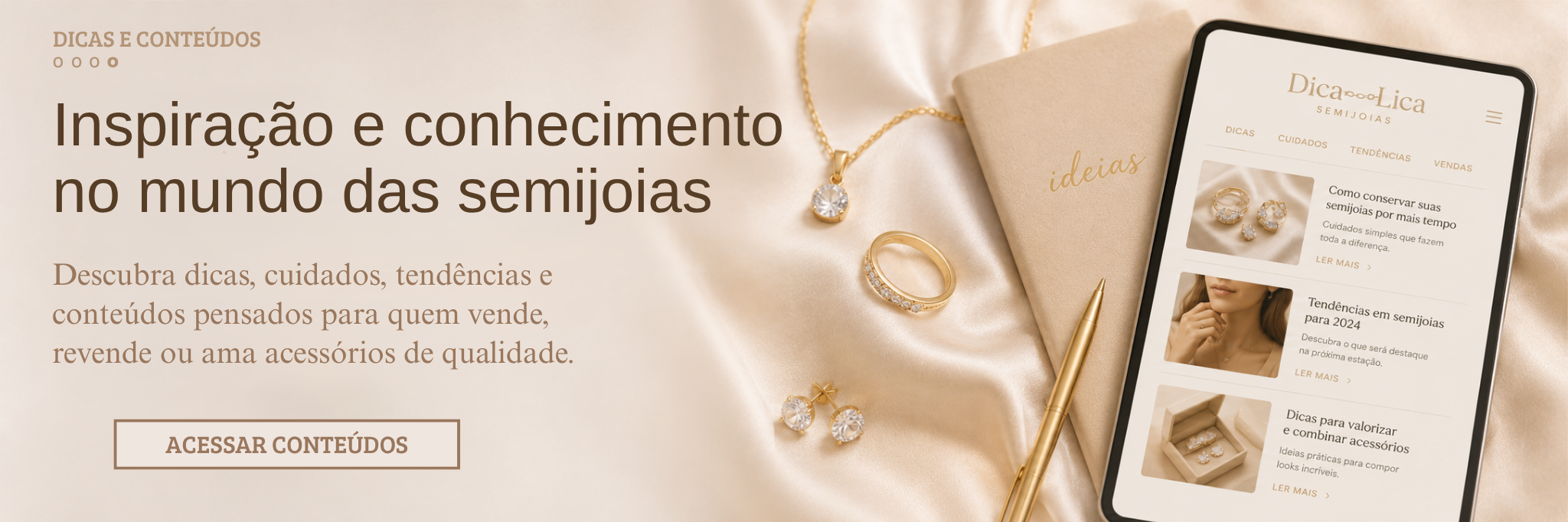 Dicas e conteúdos sobre semijoias